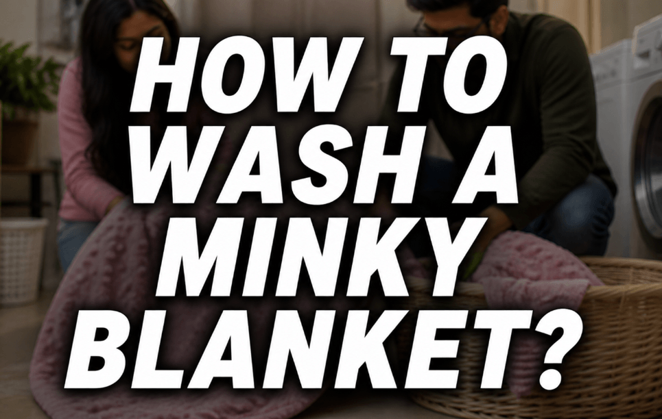 how to wash a minky blanket feature image with a couple handling a soft blanket near the washing machine
